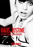 Haus Justine. Die Erfüllung einer Sklavin - Folge 7 (eBook, ePUB)