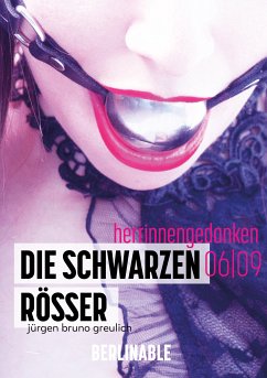 Die schwarzen Rösser - Folge 6 (eBook, ePUB) - Greulich, Jürgen Bruno