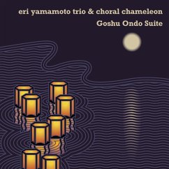 Goshu Ondo Suite - Yamamoto,Eri/Choral Chameleon