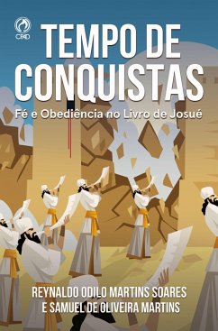 Tempo de Conquista (eBook, ePUB) - Soares, Reynaldo Odilo Martins; de Martins, Samuel Oliveira