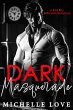 Dark Masquerade: A Bad Boy Billionaire... - Bild 1