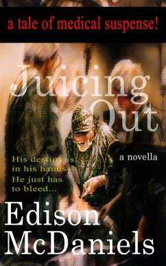 Cover Juicing Out (Tales of the Bloody Scalpel, #6) (eBook, ePUB)