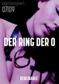 Der Ring der O. Sklavin aus Leidenschaft - Folge 7 (eBook, ePUB)