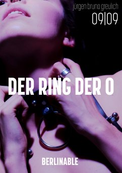 Der Ring der O. Sklavin aus Leidenschaft - Folge 9 (eBook, ePUB) - Greulich, Jürgen Bruno