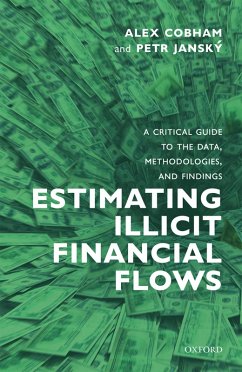 Estimating Illicit Financial Flows (eBook, PDF) - Cobham, Alex; Jansk?, Petr