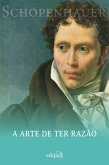 A arte de ter razão (eBook, ePUB)