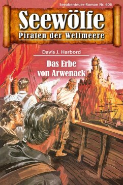 Seewölfe - Piraten der Weltmeere 606 (eBook, ePUB) - Harbord, Davis J.