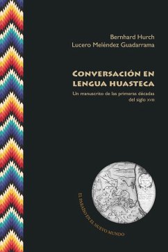 Conversación en lengua huasteca (eBook, ePUB)