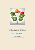 Le B.a.-ba diététique de la goutte (eBook, ePUB) Le B.a.-ba diététique de la goutte (eBook, ePUB)