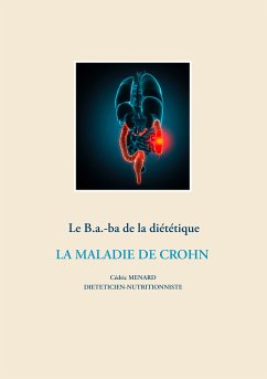 Le B.a-ba. de la diététique de la maladie de Crohn (eBook, ePUB) - Menard, Cédric