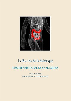 Le B.a.-ba de la diététique des diverticules coliques (eBook, ePUB)