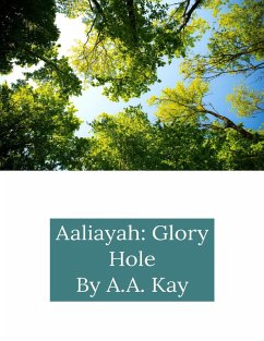 Cover Aaliayah: Glory Hole (eBook, ePUB)