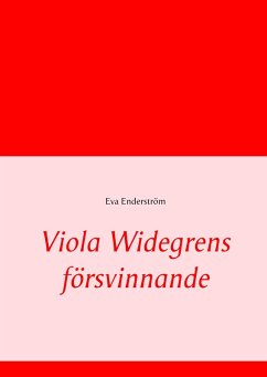 Viola Widegrens försvinnande (eBook, ePUB)