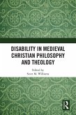 Disability in Medieval Christian Philosophy and Theology (eBook, ePUB)