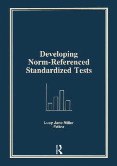 Developing Norm-Referenced Standardized Tests (eBook, PDF) - Miller, Lucy Jane