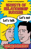 Secrets of Relationship Success Secrets of Relationship Success