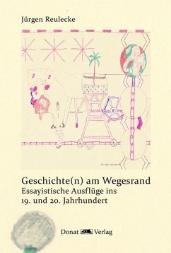 Geschichte(n) am Wegesrand - Reulecke, Jürgen