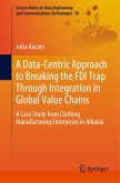 A Data-Centric Approach to Breaking the FDI Trap Through Integration in Global Value Chains