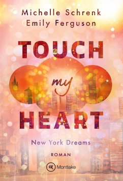 Touch My Heart - Ferguson, Emily;Schrenk, Michelle