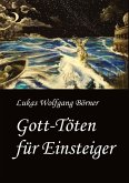 Gott-Töten für Einsteiger