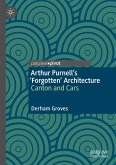 Arthur Purnell¿s ¿Forgotten¿ Architecture