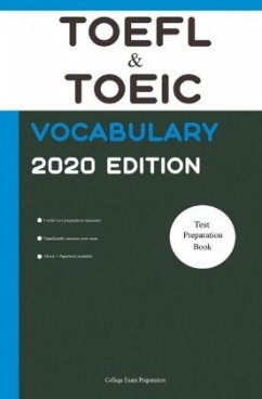 TOEFL & TOEIC Vocabulary 2020 Edition - Preparation, College Exam