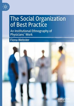 The Social Organization of Best Practice - Webster, Fiona