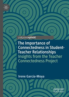 The Importance of Connectedness in Student-Teacher Relationships - García-Moya, Irene