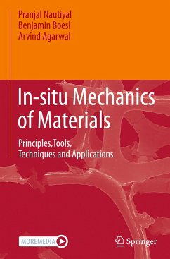 In-situ Mechanics of Materials - Nautiyal, Pranjal;Boesl, Benjamin;Agarwal, Arvind