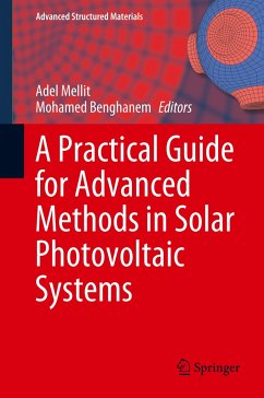 A Practical Guide for Advanced Methods in Solar Photovoltaic Systems