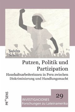 Putzen, Politik und Partizipation - Schett, Sandra