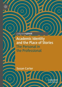 Academic Identity and the Place of Stories - Carter, Susan