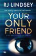 Your Only Friend - Bild 1