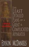 The Least Detailed Plans of a Great & Complicated Apparatus (Tales of the Bloody Scalpel, #5) (eBook, ePUB)