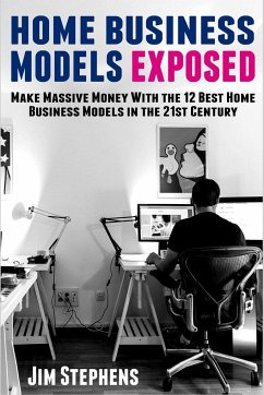 Home Business Models Exposed - Stephens, Jim