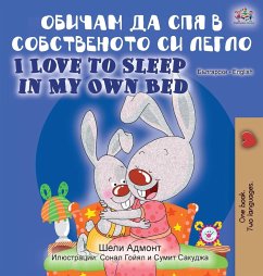 I Love to Sleep in My Own Bed (Bulgarian English Bilingual Book) - Admont, Shelley; Books, Kidkiddos