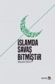 Islamda Savas Bitmistir