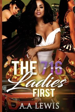 The 716 Ladies First - Lewis, A. A.