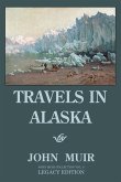 Travels In Alaska - Legacy Edition