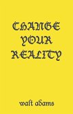 Change your Reality