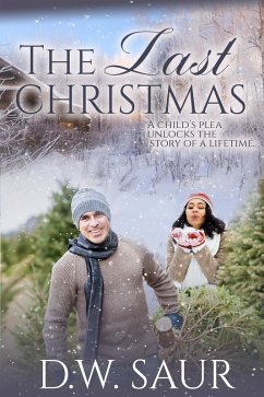 The Last Christmas (eBook, ePUB) - Saur, D. W.