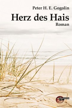 Herz des Hais - Gogolin, Peter H. E.