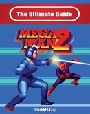 The Ultimate Guide To Mega Man 2