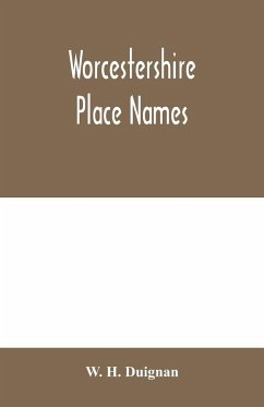Worcestershire place names - H. Duignan, W.