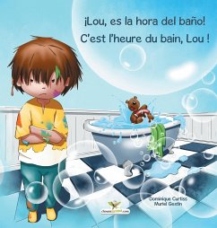 ¡Lou, es la hora del baño! - C'est l'heure du bain, Lou ! - Curtiss, Dominique