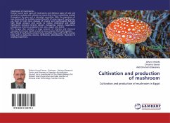 Cultivation and production of mushroom - Abdalla, Zakaria;Sawan, Omaima;Elbassiony, Abd Elmohsin