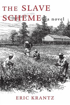 The Slave Scheme - Krantz, Eric