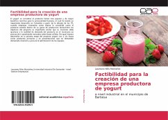 Factibilidad para la creación de una empresa productora de yogurt