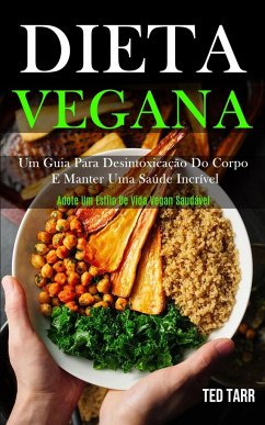 Dieta Vegana - Tarr, Ted