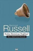 Neden Hiristiyan Degilim - Russell, Bertrand